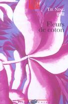 Couverture du livre « Fleurs de coton » de Ning Tie aux éditions Bleu De Chine