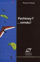 Couverture du livre « Pechiney? ...vendu ! » de Philippe Thaure aux éditions Presses De L'ecole Des Mines