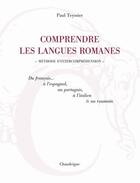 Couverture du livre « Comprendre les langues romanes » de Paul Teyssier aux éditions Editions Chandeigne&lima