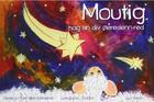 Couverture du livre « Moutig t.2 : Moutig hag an div steredenn-red / Moutig et les deux étoiles filantes » de Yann-Ber Kemener et Ganlor aux éditions Skol Vreizh