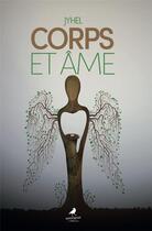 Couverture du livre « Corps et ame » de Barrier Jean-Luc aux éditions Morrigane