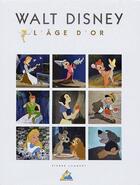 Couverture du livre « L'âge d'or de Walt Disney » de Pierre Lambert aux éditions Demons Et Merveilles