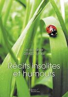 Couverture du livre « Récits insolites et humours » de Le Douanier Grassi J.Paul aux éditions Baudelaire