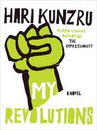 Couverture du livre « My Revolutions » de Hari Kunzru aux éditions Penguin Group Us