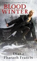 Couverture du livre « Blood Winter » de Francis Diana Pharaoh aux éditions Pocket Books