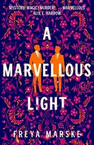 Couverture du livre « A Marvellous Light » de Freya Marske aux éditions Tor Books