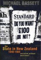 Couverture du livre « The State in New Zealand, 1840-198 » de Bassett Michael aux éditions Auckland University Press