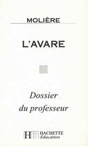 Couverture du livre « L'Avare » de Moliere aux éditions Hachette Education