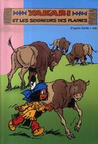 Couverture du livre « Yakari t.5 ; Yakari et les seigneurs des plaines » de Florence Mortimer aux éditions Hachette Jeunesse