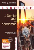 Couverture du livre « Le dernier jour d'un condamné » de Victor Hugo aux éditions Larousse