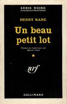 Couverture du livre « Un beau petit lot » de Kane Henry aux éditions Gallimard