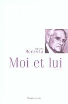 Couverture du livre « Moi et lui » de Alberto Moravia aux éditions Flammarion
