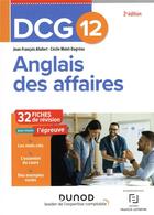 Couverture du livre « DCG 12 : anglais des affaires ; 35 fiches de révision (2e édition) » de Jean-Francois Allafort et Cecile Malet-Dagreou aux éditions Dunod