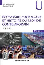 Couverture du livre « Économie, sociologie et histoire du monde contemporain » de Alain Beitone aux éditions Armand Colin