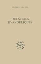 Couverture du livre « Questions évangéliques » de Eusebe De Cesaree aux éditions Cerf