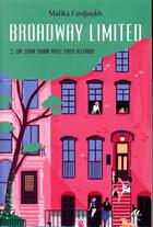 Couverture du livre « Broadway limited Tome 2 : un shim sham avec Fred Astaire » de Ferdjoukh Malika aux éditions Ecole Des Loisirs