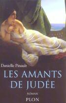 Couverture du livre « Les Amants De Judee » de Danielle Pinault aux éditions Plon