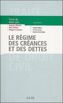 Couverture du livre « Le regime des creances et des dettes » de Billiau M. G J. aux éditions Lgdj