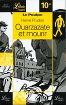 Couverture du livre « Le poulpe - ouarzazate et mourir » de Hervé Prudon aux éditions J'ai Lu