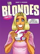 Couverture du livre « Les blondes Tome 25 » de Dzack et Gaby aux éditions Soleil