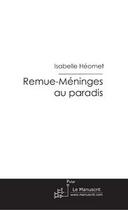 Couverture du livre « Remue-méninges au paradis » de Heomet-I aux éditions Le Manuscrit