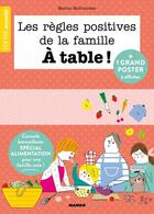 Couverture du livre « Les règles positives de la famille à table ! » de Sophie Bouxom et Marion Mcguinness aux éditions Mango