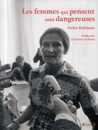 Couverture du livre « Les femmes qui pensent sont dangereuses » de Stefan Bollman aux éditions Grund