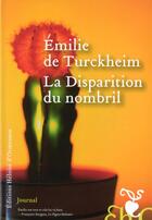 Couverture du livre « La disparition du nombril » de Emilie De Turckheim aux éditions Heloise D'ormesson