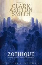 Couverture du livre « Zothique » de Clark Ashton Smith aux éditions Mnemos