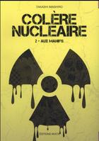 Couverture du livre « Colère nucléaire Tome 2 ; les manifestations » de Takashi Imashiro aux éditions Akata