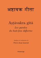 Couverture du livre « Ashtâvakra gîtâ » de  aux éditions Brumerge