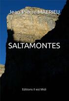 Couverture du livre « Saltamontes » de Jean-Pierre Malrieu aux éditions Il Est Midi