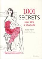 Couverture du livre « 1001 secrets pour être la plus belle » de Kerrie Hess et Esme Floyd aux éditions Marabout