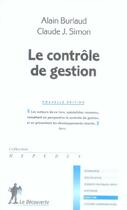 Couverture du livre « Le contrôle de gestion » de Claude J. Simon et Alain Burlaud aux éditions La Decouverte