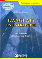 Couverture du livre « L'anglais en entreprise » de Catherine Jeannot aux éditions Ophrys