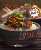 Couverture du livre « Rien qu'un plat ! plus de 300 recettes conviviales » de  aux éditions Selection Du Reader's Digest