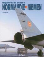 Couverture du livre « Régiment de chasse Normandie-Niemen » de Alain Vezin aux éditions Etai