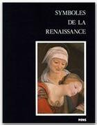 Couverture du livre « Symboles de la Renaissance t.2 » de Berlioz et Arasse et Brock aux éditions Rue D'ulm