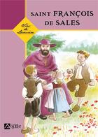 Couverture du livre « Saint François de Sales » de Marie-Therese Fischer aux éditions Signe