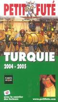 Couverture du livre « TURQUIE (édition 2004/2005) » de Collectif Petit Fute aux éditions Le Petit Fute