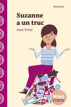 Couverture du livre « Suzanne a un truc » de Anne Terral aux éditions Syros