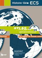 Couverture du livre « Atlas de géopolitique » de Alexandra Monot aux éditions Breal