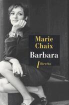 Couverture du livre « Barbara » de Marie Chaix aux éditions Libretto