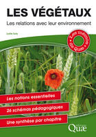 Couverture du livre « Les végétaux ; les relations avec leur environnement » de Lydie Suty aux éditions Quae