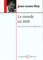 Couverture du livre « Monde En 2020 » de Roy Jl aux éditions Fides