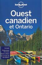 Couverture du livre « Ouest canadien et Ontario (3e édition) » de  aux éditions Lonely Planet France