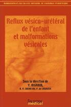 Couverture du livre « Reflux vesico ureteral de l enfant et malformations vesicales » de El Ghoneimi Alaa aux éditions Sauramps Medical