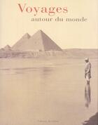 Couverture du livre « Voyages Autour Du Monde » de Marc Walter et Alain Rustenholz aux éditions Chene