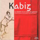 Couverture du livre « Kabig ; le destin d'un habit de grève » de Yannik Bigouin et Gwenael Le Berre aux éditions Coop Breizh