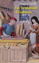 Couverture du livre « La tentation d'Isabeau » de Anne Courtille aux éditions Libra Diffusio